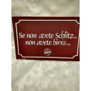 Vintage Schlitz Italian Version Plastic Sign